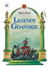 Okładka książki Legendy gdańskie Jerzy Samp