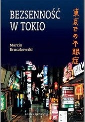 Okładka książki Bezsenność w Tokio Marcin Bruczkowski