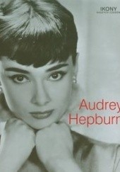 Okładka książki Audrey Hepburn. Ikony naszych czasów Christine Kidney