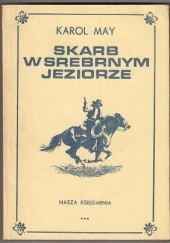 Okładka książki Skarb w Srebrnym Jeziorze Karol May
