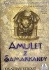 Okładka książki Amulet z Samarkandy Jonathan Stroud