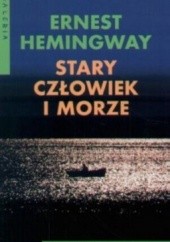 Okładka książki Stary człowiek i morze Ernest Hemingway