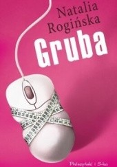 Okładka książki Gruba Natalia Rogińska