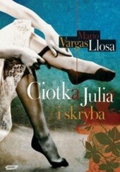Okładka książki Ciotka Julia i skryba Mario Vargas Llosa