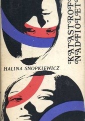 Okładka książki Katastrofa nadfioletu Halina Snopkiewicz