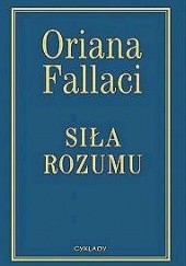 Okładka książki Siła rozumu Oriana Fallaci