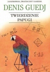 Okładka książki Twierdzenie papugi Denis Guedj