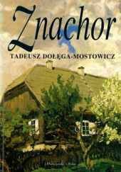 Okładka książki Znachor Tadeusz Dołęga-Mostowicz