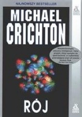 Okładka książki Rój Michael Crichton