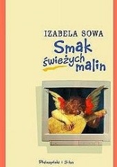 Okładka książki Smak świeżych malin Izabela Sowa