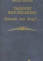 Okładka książki Znaszli ten kraj?... Tadeusz Boy-Żeleński