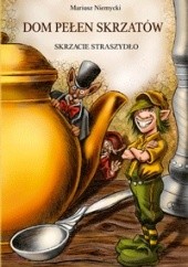 Okładka książki Skrzacie straszydło Mariusz Niemycki