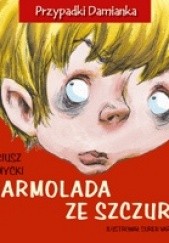 Okładka książki Marmolada ze szczura Mariusz Niemycki