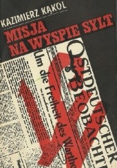 Okładka książki Misja na wyspie Sylt Kazimierz Kąkol