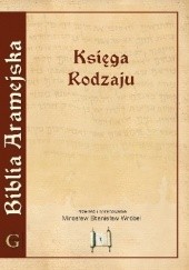 Okładka książki Biblia Aramejska. Targum Neofiti 1. Księga Rodzaju Mirosław Stanisław Wróbel