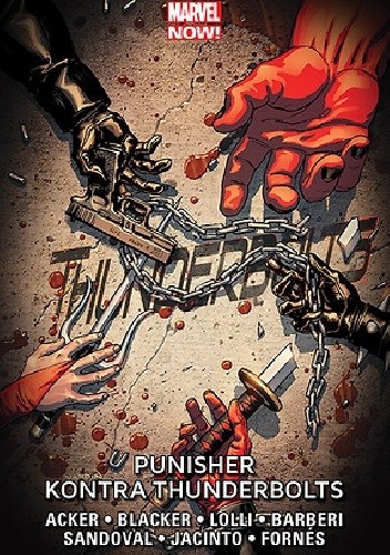 Okładka książki Thunderbolts: Punisher kontra Thunderbolts Ben Acker, Carlo Barberi, Ben Blacker