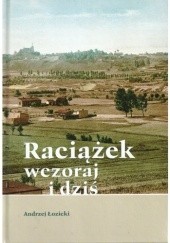 Okładka książki Raciążek wczoraj i dziś Andrzej Łozicki