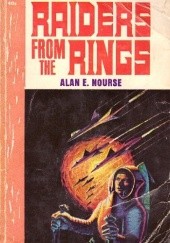 Okładka książki Raiders from the Rings Alan E. Nourse