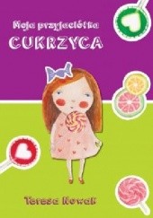 Okładka książki Moja przyjaciółka cukrzyca Teresa Nowak