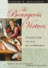 The Bourgeois Virtues: Ethics for an Age of Commerce