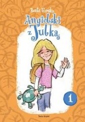 Okładka książki Angielski z Julką 1 Beata Turska