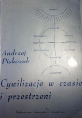 Okładka książki Cywilizacje w czasie i przestrzeni Andrzej Piskozub