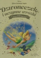 Okładka książki Dzwoneczek i uczynne wróżki Małgorzata Strzałkowska