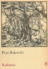Okładka książki Katharsis Piotr Rakowski