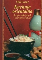 Okładka książki Kuchnia orientalna dla początkujących i zaawansowanych Ola Lazar