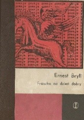 Okładka książki Fraszka na dzień dobry Ernest Bryll