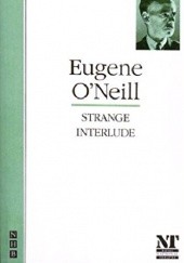Okładka książki Strange Interlude Eugene O'Neill