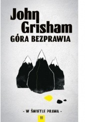 Okładka książki Góra bezprawia John Grisham