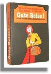 Okładka książki Gute Reise. Język niemiecki dla początkujących. Wolfgang Heinemann