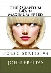 Okładka książki The Quantum Brain: Maximum Speed John Freitas