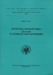Okładka książki Estetyka stosowności (decorum) w literaturze rzymskiej Jerzy Styka