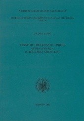 Okładka książki Terms of semantic sphere of δίκη and θέμις in the early Greek epic Joanna Janik