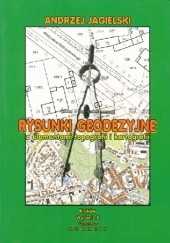 Okładka książki Rysunki geodezyjne z elementami topografii i kartografii Andrzej Jagielski