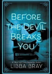 Okładka książki Before the Devil Breaks You Libba Bray