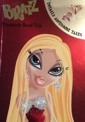 Okładka książki Bratz. Diamondz Road Trip Christine Peymani