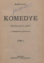 Okładka książki Komedye. T. 1 Pierre de Marivaux