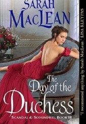 Okładka książki The Day of the Duchess Sarah MacLean