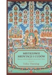 Okładka książki Mistrzowie medytacji i cudów