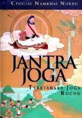 Jantra-joga. Tybetańska joga ruchu