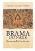 Okładka książki Brama do nauk. Słowa wielkich mistrzów Czogjal Namkhai Norbu