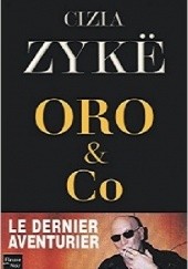 Okładka książki Oro & Co Cizia Zykë