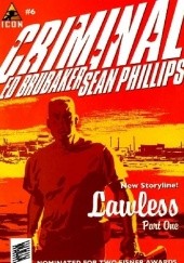 Okładka książki Criminal #6 - Lawless Ed Brubaker, Sean Phillips