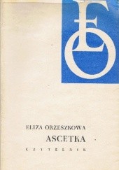 Okładka książki Ascetka Eliza Orzeszkowa