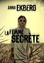 Okładka książki La femme secrète Anna Ekberg