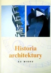 Okładka książki Historia architektury XX wieku Jürgen Tietz