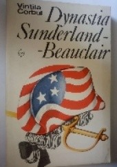 Okładka książki Dynastia Sunderland-Beauclair t. I Vintila Corbul